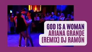 Morgan et Monique | 2021 | God Is A Woman | Ariana Grande remix by Dj Ram&oacute;n B