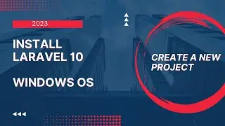 How install laravel 10 and start a new laravel project 2023 windows 11/10