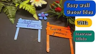 Wall Decor with ice cream sticks || Easy Wall Decor idea || Craft with ice cream sticks 💟