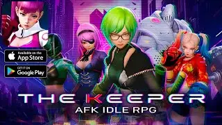 The Keeper: Idle RPG - Tutorial - Gameplay Walkthrough Part 1 , ANDROID, iOS