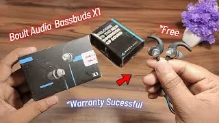 Got New Earphone For Free* Warranty Claim successful || Boult Audio Bassbuds X1 Unboxing