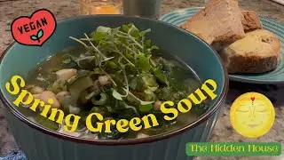 Green Soup to Nourish the Soul: A Vegan Recipe from The Hidden House 🏡💚🌱