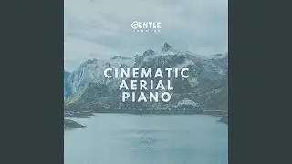 Cinematic Aerial Piano