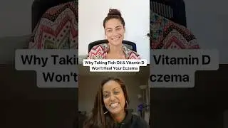 Why taking fish oil & vitamin D won't heal your eczema
