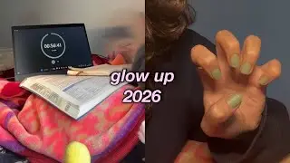 GLOW UP 🌟🎧 transformation for 2026: nails, skincare, studying 