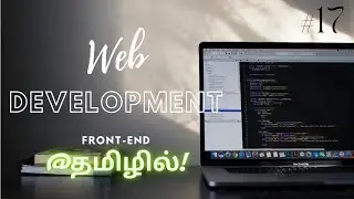 JavaScript Basics(Switch,DOM,ID,Class,Tag Name,Create Element) |Web Development | EP-17 | Tamil |