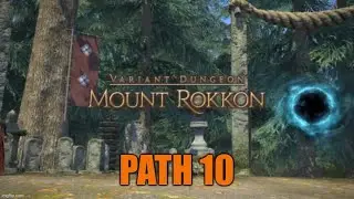 Final Fantasy 14 (XIV) - Variant Dungeon: Mount Rokkon Path 10 (SGE PoV)