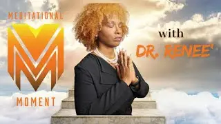 Meditational Moment with Dr. Renee' -A Time of Fruit-Bearing in the Spirit