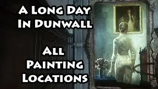 Dishonored 2 - A Long Day In Dunwall - Paintings