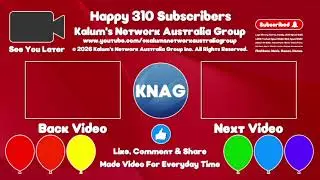 Kalum's Network Australia Group Outro (Happy 310 Subscribers) (January 2026) #2