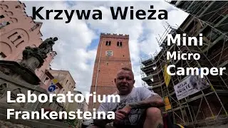 Krzywa Wieża w Polsce , laboratorium Frankensteina na weekend Ząbkowice Śląskie mini camper dzień 6