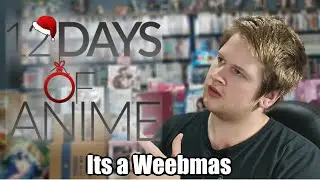 It's That Time  Again #12DaysAnime 2020