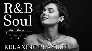 【R&B Soul】Smooth & Mellow Nights – Romantic R&B Soul Grooves for a Peaceful Mind and Heart