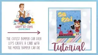 The Cutest Bumper Car Ever | Let&rsquo;s Create a Card with the Mouse Bumper Car Die