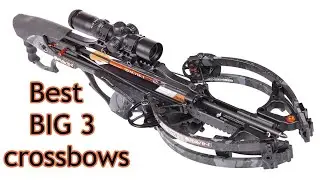 Top Best BIG 3 crossbows of 2021