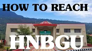 HOW TO REACH HNBGU (A CENTRAL UNIVERSITY) #rishikesh #srinagargarhwal #hnbgu #hnb #travelvlog