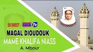 🔴EN DIRECT MAGAL DIOUDOU MAME KHALIFA NIASS 2024 /mbour