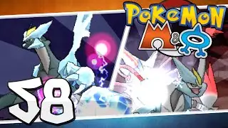 Pokémon Omega Ruby and Alpha Sapphire - Episode 58 | Kyurem: Fusion Reborn!
