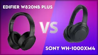 Edifier W820NB Plus vs Sony WH-1000XM4 Technical Comparison