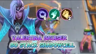 VALENTINA BRUISER 80 STACK SHADOWCELL || MOBILE LEGENDS MAGIC CHESS GO GO