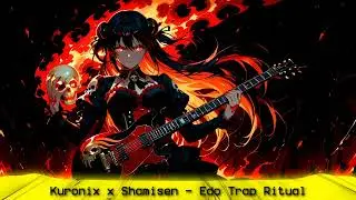 Kuronix x Shamisen – Edo Trap Ritual