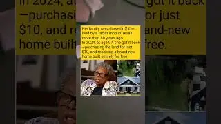 At 97, She Finally Got Her Stolen Land Back &ndash; The $10 Miracle That Made History