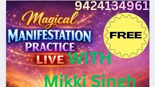 MAGIC  MANIFESTATION PRACTICE WITH #@MIKKISINGHSOULHARMONY #loa #switchword 