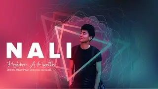 Nali | Hashokmi A Rumthao | New Tangkhul Lyrics Song