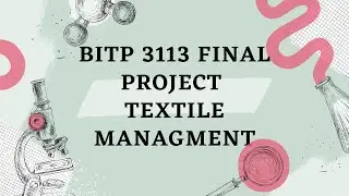 BITP 3113 OBJECT-ORIENTED PROGRAMMING FINAL PROJECT - TEXTILE MANAGMENT BY JEANZ GROUP BITS S1G1