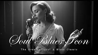 Enlly Blue &ndash; Eternal Soul Blues Icon (1950s Style) | The Best Timeless Playlist