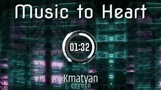 Music to Heart [2021 Edit]