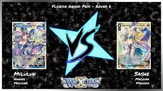 [#WIXOSS] WiXoss Grand Prix Florida Round 6 - RUB Milulun vs WUB Sashe