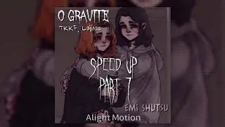TKKF, Laïoss - 0gravité (speed up/nightcore+reverb)
