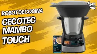 🟢 Cecotec Mambo Touch | Robot de Cocina Multifunci&oacute;n | Calidad Precio Amazon 2025 #Review