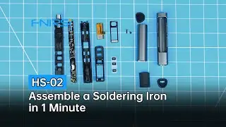 FNIRSI HS-02 | Assemble and Disassemble a Smart Soldering Iron —— What's Inside