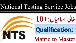 National Testing Service NTS Jobs 2022 | NTS Jobs 2022