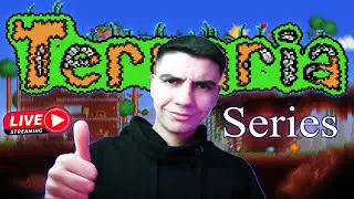 Terraria Series! DAY 2 - LIVE