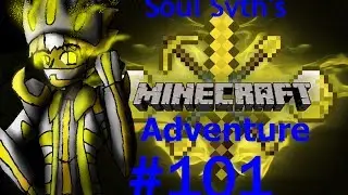 Soul Syth's Minecraft Adventure 101: Blinds