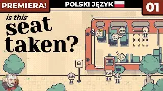 Is This Seat Taken? PL #1 - Czy to miejsce jest wolne? - Gameplay PL