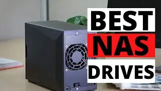 NAS Drives : Top 5 Best NAS Drives | Review & Buying Guide
