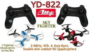 Attop YD-822 SKY FIGHTER 2.4GHz, 4Ch, 6 Axis Gyro, Double mini combat RC Quadcopters (RTF)