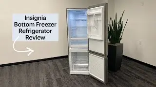Insignia Bottom Freezer Refrigerator Review