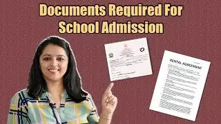 School Admission के लिए कौनसे डाक्यूमेंट्स चाइये | Documents Required For School Admission