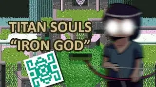 Titan Souls 100% - 
