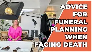 Advice for Funeral Planning When Facing Death | Expert Insights