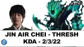 Jin Air Chei - Thresh Support - Kr SoloQ