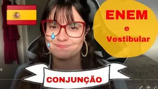 CONJUNÇÕES | AULA DE ESPANHOL PARA ENEM E VESTIBULAR