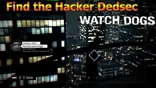Find the hacker (DedSec Investigation)