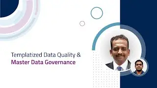 Webinar On 'Templatized Data Quality And Master Data Governance