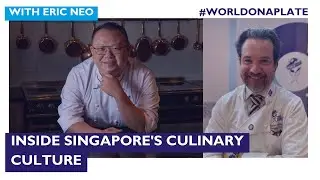 Inside Singapore&rsquo;s Culinary Culture with Eric Neo | World on a Plate EP 88